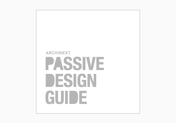ARCHINEXT PASSIVE DESIGN GUIDE